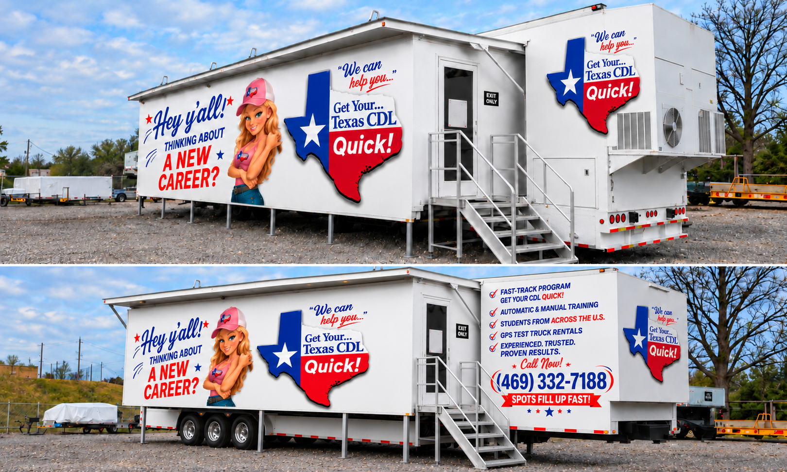Two views of the branded Get Your CDL Quick mobile trailer: entrance with aluminum stairs above and additional side view below