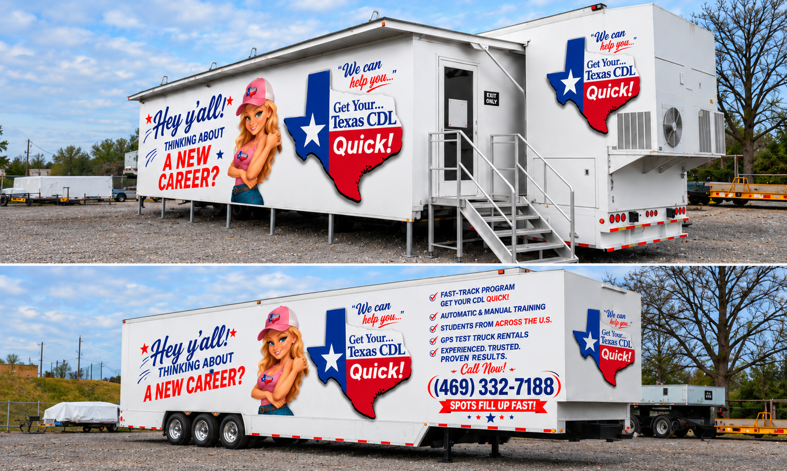 Two views of the branded Get Your CDL Quick mobile trailer: entrance with aluminum stairs above and additional side view below